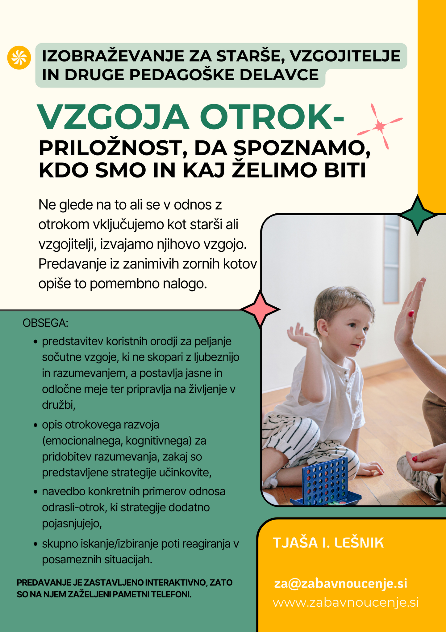PREDAVANJA ZA VRTCE, DRUŠTVA, ŠOLE