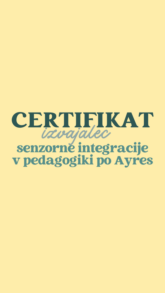 SENZORNA INTEGRACIJA PO AYRES ® V PEDAGOGIKI/ SIAT®